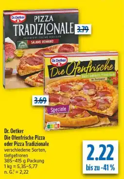 diska Dr. Oetker Die Ofenfrische Pizza oder Pizza Tradizionale Angebot
