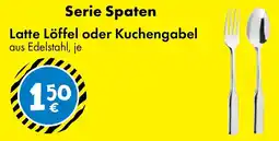 TEDi Serie Spaten Latte Löffel oder Kuchengabel Angebot