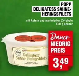 Handelshof POPP DELIKATESS SAHNE- HERINGSFILETS Angebot