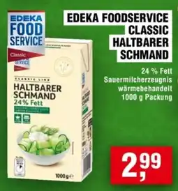 Handelshof EDEKA FOODSERVICE CLASSIC HALTBARER SCHMAND Angebot