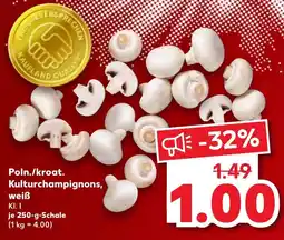 Kaufland Poln./kroat. Kulturchampignons, weiß Angebot