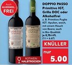 Kaufland DOPPIO PASSO Primitivo IGT, Grillo DOC oder Alkoholfrei Angebot