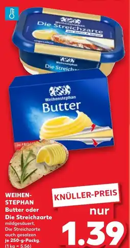 Kaufland WEIHEN- STEPHAN Butter oder Die Streichzarte Angebot