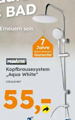 Globus Baumarkt PRIMASTER Kopfbrausesystem ,,Aqua White" Angebot