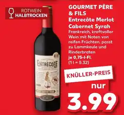 Kaufland GOURMET PÈRE & FILS Entrecôte Merlot Cabernet Syrah Angebot