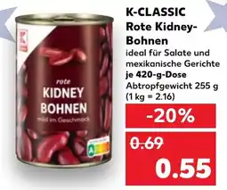 Kaufland K-CLASSIC Rote Kidney- Bohnen Angebot