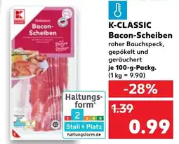 Kaufland K-CLASSIC Bacon-Scheiben Angebot