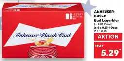 Kaufland ANHEUSER- BUSCH Bud Lagerbier Angebot
