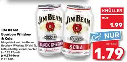 Kaufland JIM BEAM Bourbon Whiskey & Cola Angebot