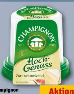 REWE Center Käserei Champignon Hochgenuss Angebot