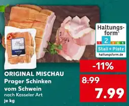 Kaufland ORIGINAL MISCHAU Prager Schinken vom Schwein Angebot