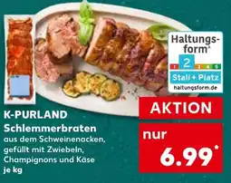 Kaufland K-PURLAND Schlemmerbraten Angebot