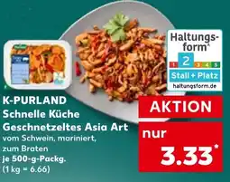 Kaufland K-PURLAND Schnelle Küche Geschnetzeltes Asia Art Angebot
