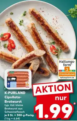 Kaufland K-PURLAND Cipollata- Bratwurst Angebot