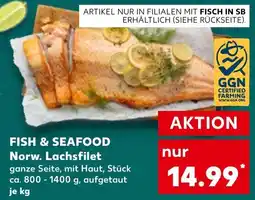 Kaufland FISH & SEAFOOD Norw. Lachsfilet Angebot