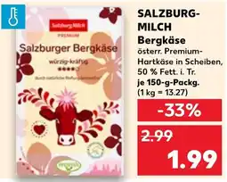 Kaufland SALZBURG- MILCH Bergkäse Angebot