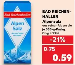 Kaufland BAD REICHEN- HALLER Alpensalz Angebot