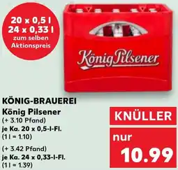 Kaufland KÖNIG-BRAUEREI König Pilsener Angebot