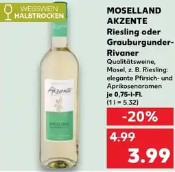 Kaufland MOSELLAND AKZENTE Riesling oder Grauburgunder- Rivaner Angebot