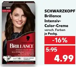 Kaufland SCHWARZKOPF Brillance Intensiv- Color-Creme Angebot