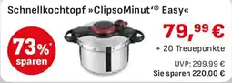 Edeka Tefal Schnellkochtopf Clipso Minut' Easy Angebot