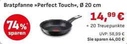 Edeka Tefal Bratpfanne Perfect Touch«, Ø 20 cm Angebot