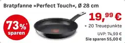 Edeka Tefal Bratpfanne Perfect Touch, Ø 28 cm Angebot