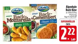 Edeka Alpenhain Back-Käse Angebot
