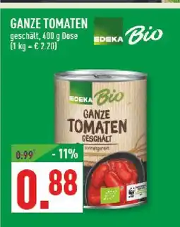 Marktkauf Edeka bio ganze tomaten geschält Angebot