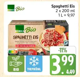 Marktkauf Edeka bio spaghetti eis Angebot