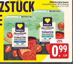E-Center Edeka herzstücke tomaten fein gehackt natur Angebot