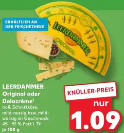 Kaufland LEERDAMMER Original oder Delacrème Angebot