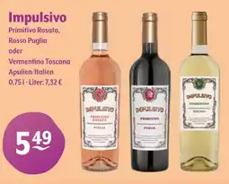 Getränke Hoffmann Impulsivo Primitivo Rosato, Rosso Puglia oder Vermentino Toscana Angebot