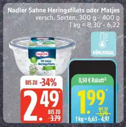 Edeka Nadler Sahne Heringsfilets oder Matjes Angebot