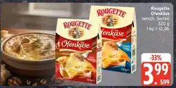 Edeka ROUGETTE Ofenkäse Angebot