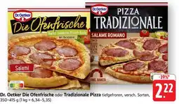 Edeka Dr. Oetker Die Ofenfrische oder Tradizionale Pizza Angebot