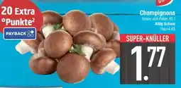 Edeka Champignons Angebot