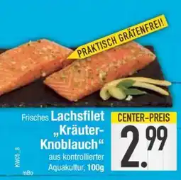Edeka Frisches Lachsfilet „Kräuter-Knoblauch“ Angebot