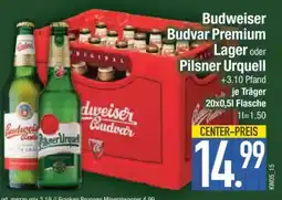 Edeka Budweiser Budvar Premium Lager oder Pilsner Urquell Angebot
