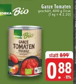 Edeka EDEKA Bio Ganze Tomaten Angebot
