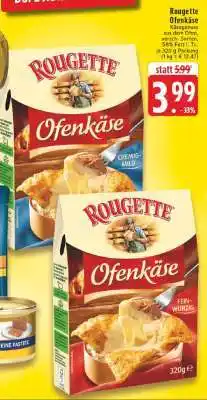 Edeka ROUGETTE Ofenkäse Angebot
