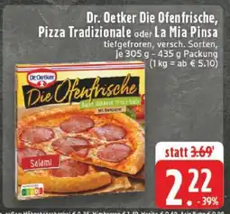 Edeka Dr. Oetker Die Ofenfrische, Pizza Tradizionale oder La Mia Pinsa Angebot