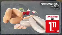 Edeka Münchner Weißwurst oder Dicke Angebot