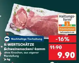 Kaufland K-WERTSCHÄTZE Schweinenacken/-kamm Angebot