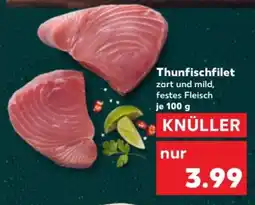 Kaufland Thunfischfilet Angebot