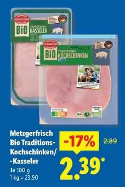 Lidl Metzgerfrisch Bio Traditions-Kochschinken/-Kasseler Angebot