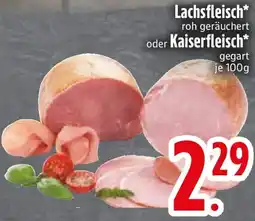 Edeka Lachsfleisch oder Kaiserfleisch Angebot
