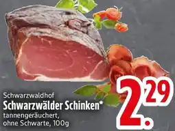 Edeka Schwarzwaldhof Schwarzwälder Schinken Angebot