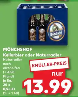 Kaufland MÖNCHSHOF Kellerbier oder Naturradler Angebot