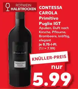 Kaufland CONTESSA CAROLA Primitivo Puglia IGT Angebot